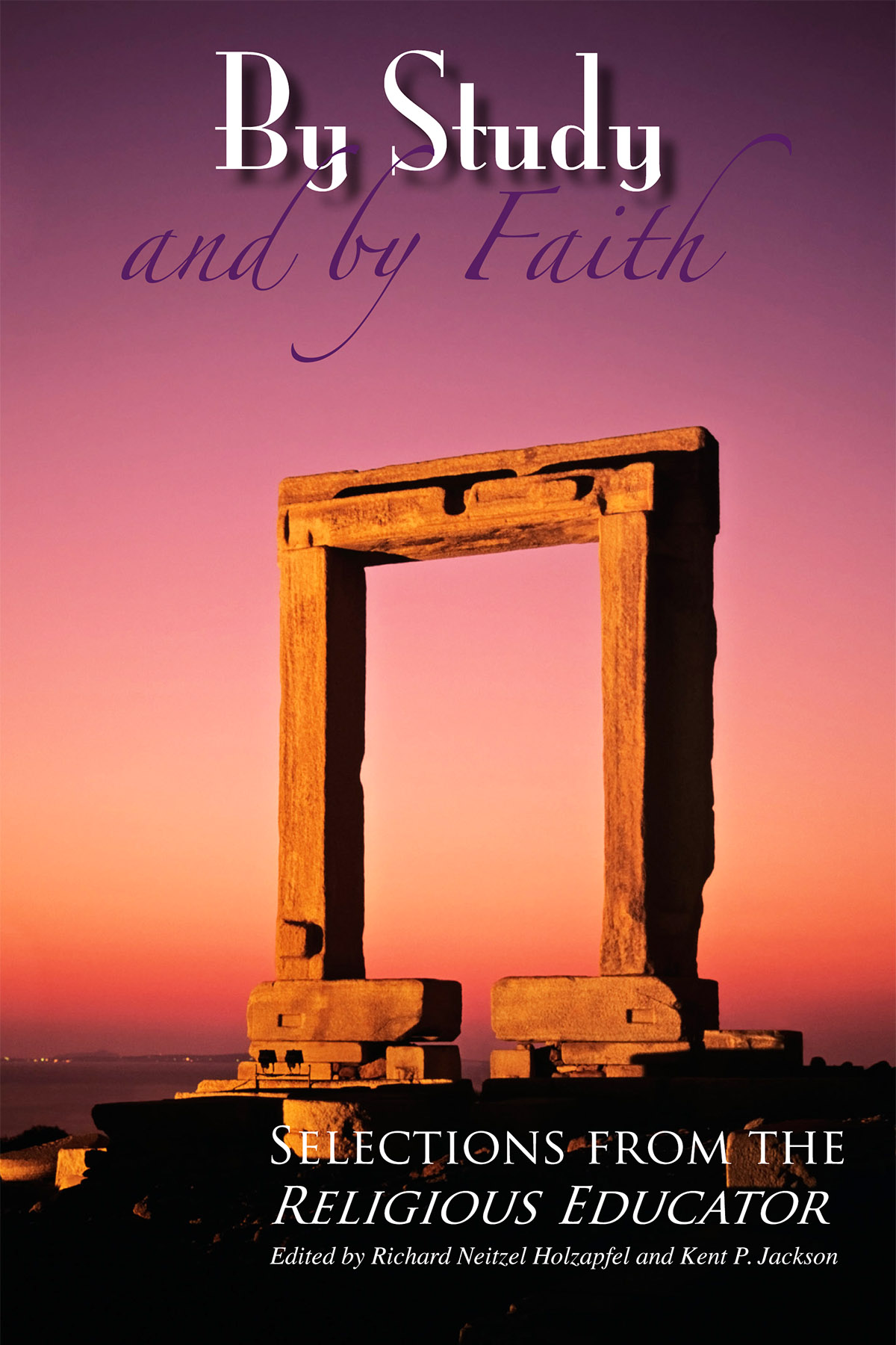 By Study and Also by Faith