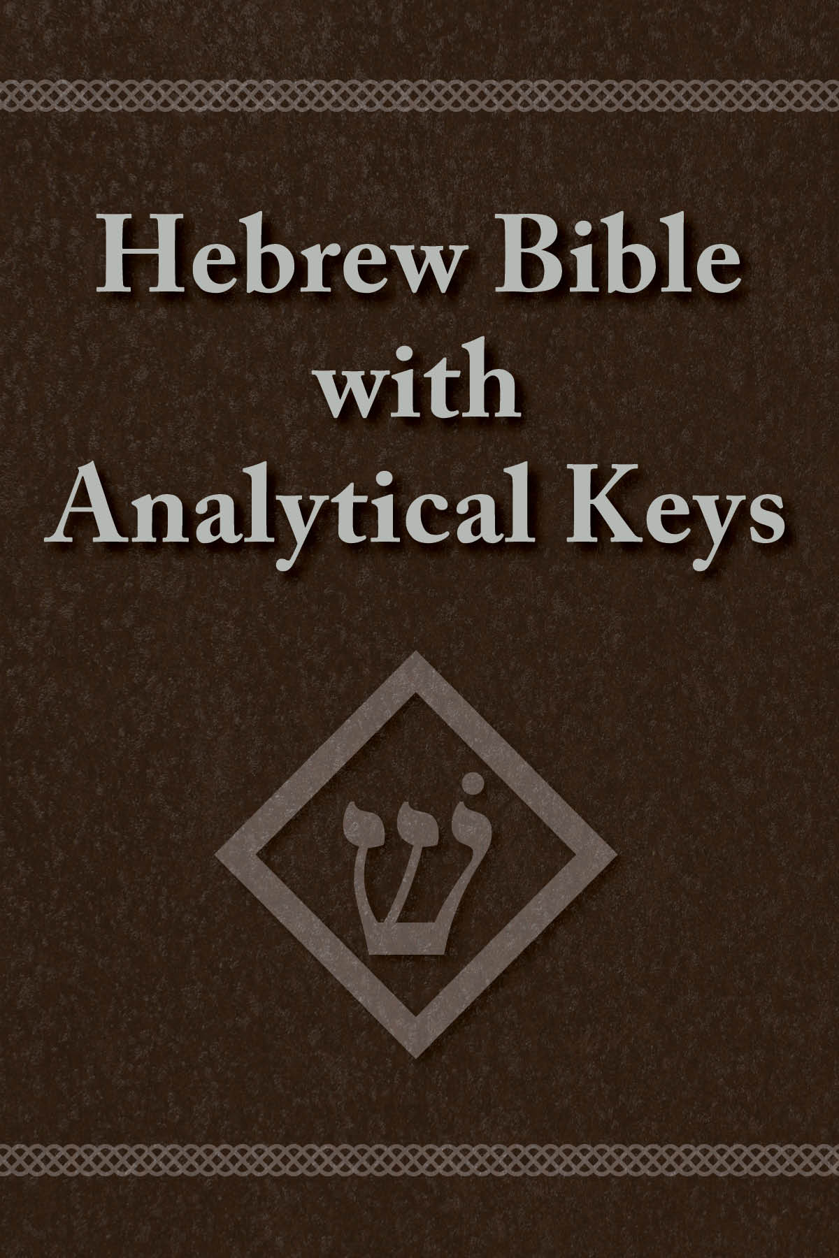 Hebrew Bible with Analytical Keys