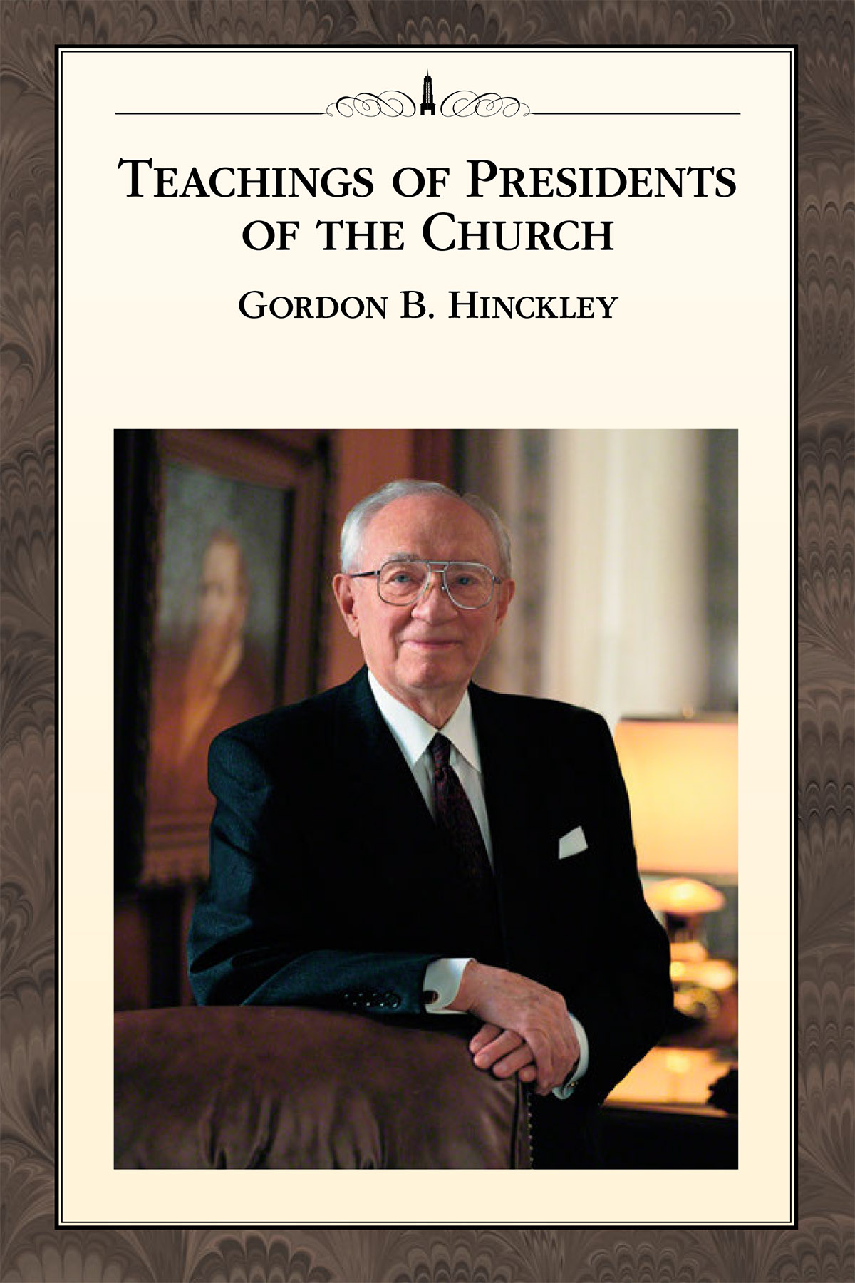 Teachings of Presidents of the Church