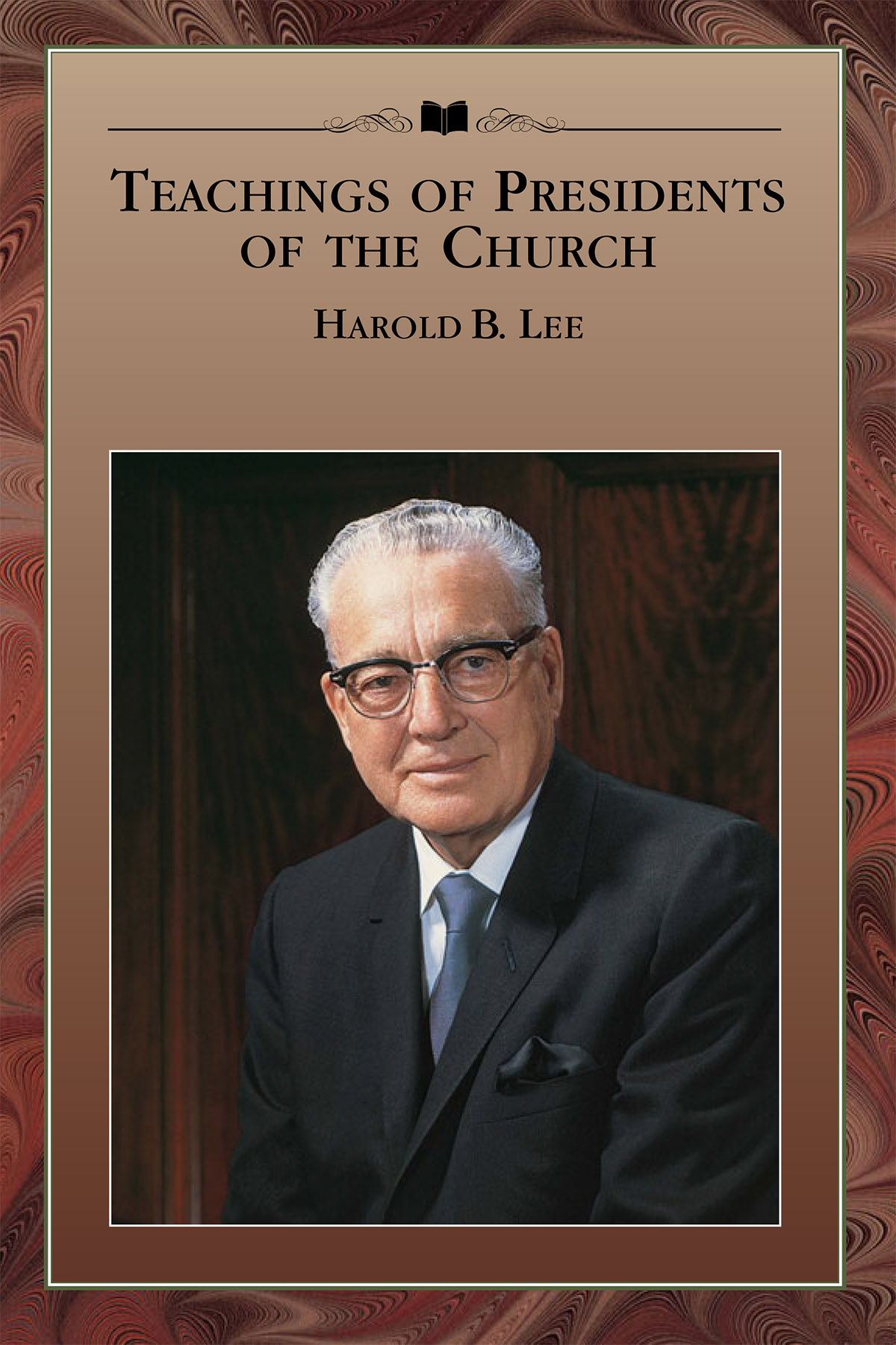 Teachings of Presidents of the Church