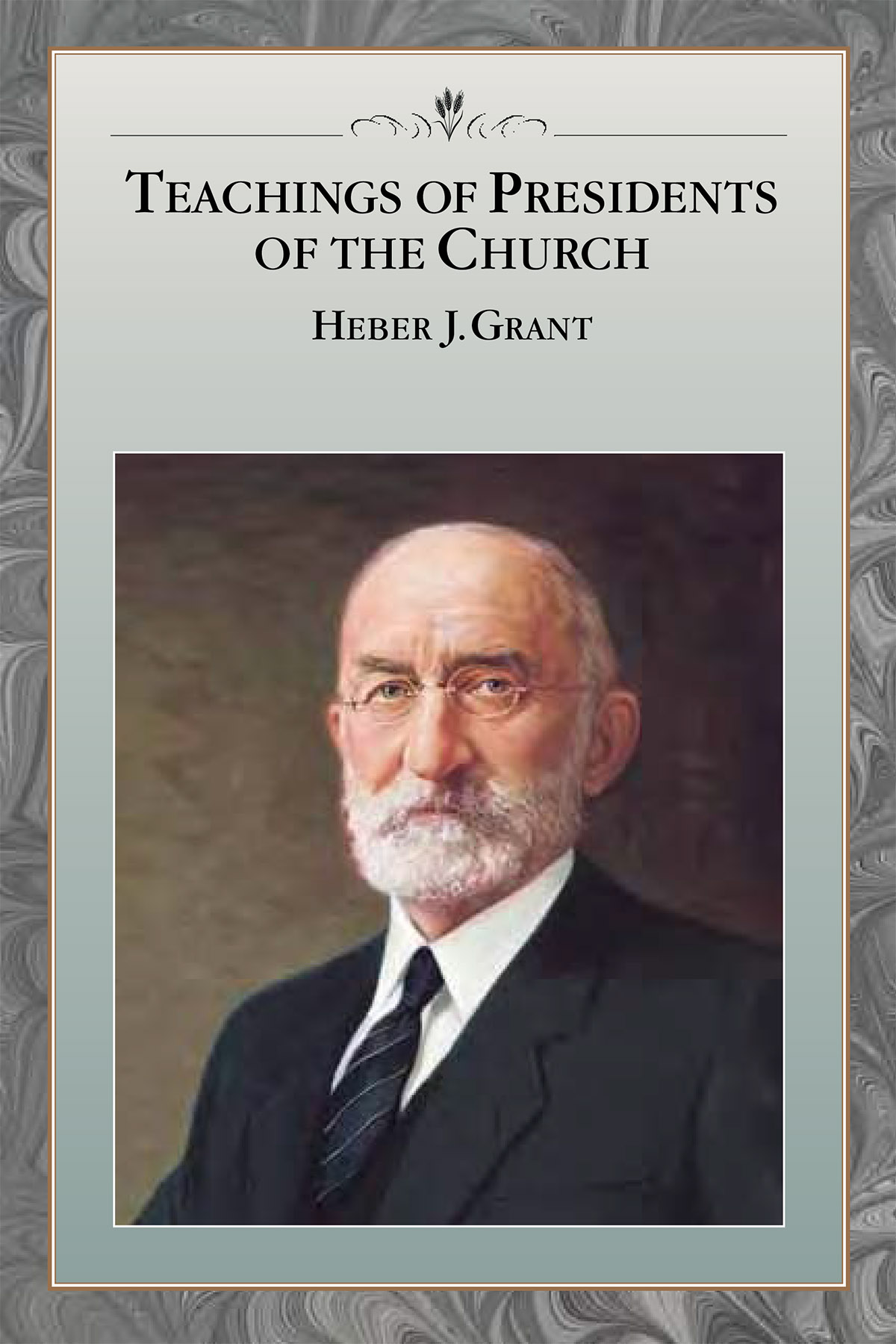 Teachings of Presidents of the Church