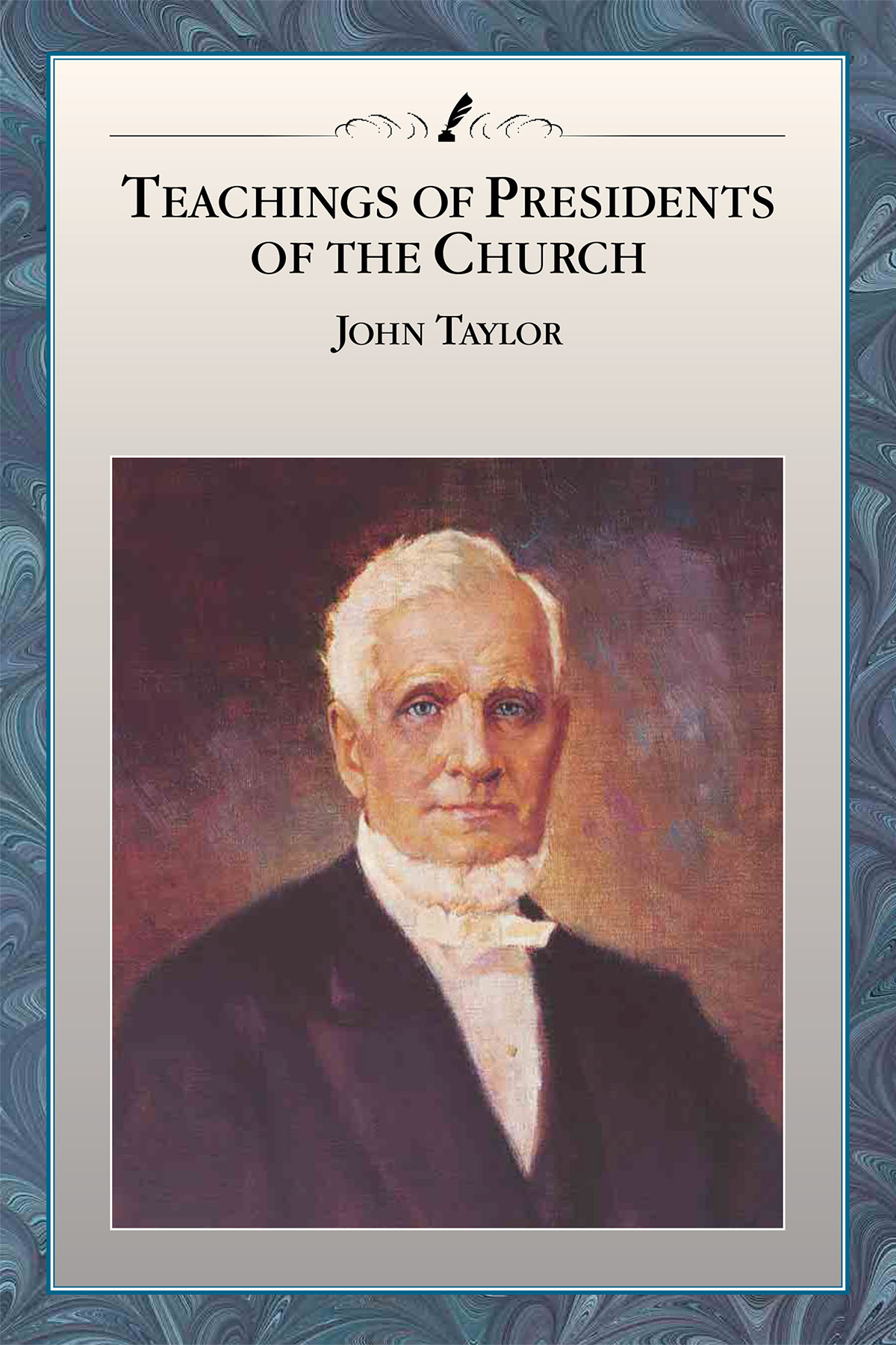 Teachings of Presidents of the Church