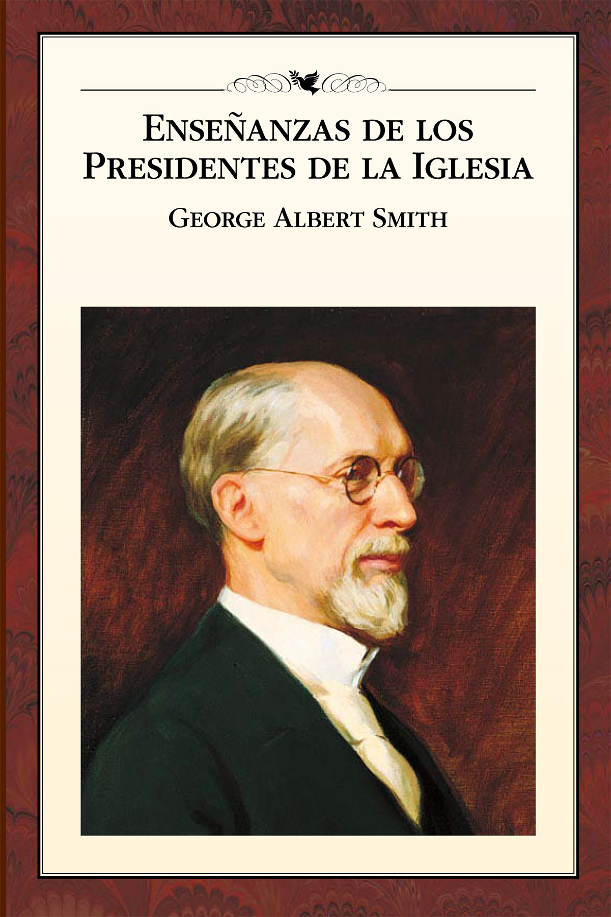 Enseñanzas de los Presidentes de la Iglesia